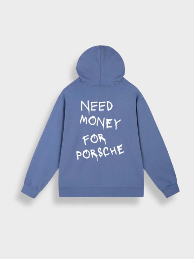 BlazeStreet® - Need Money for Porsche Hoodie